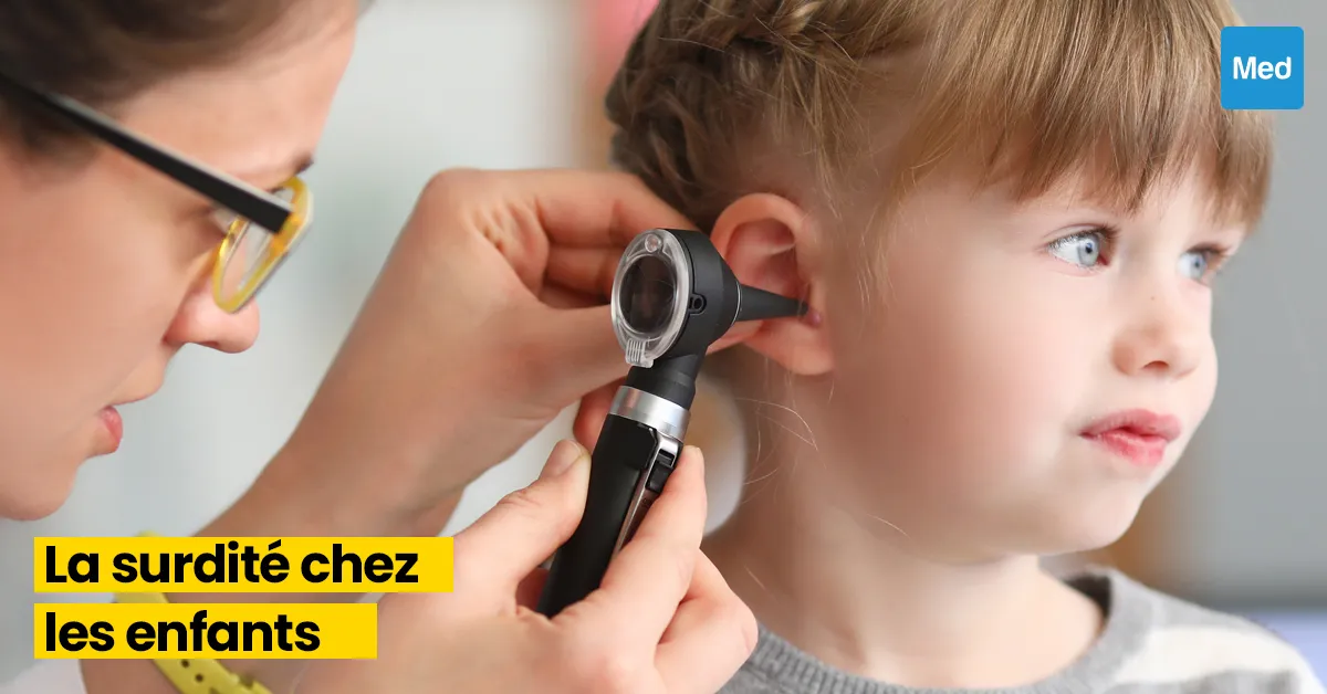 La Surdité chez l'Enfant : Détection Précoce et Solutions
